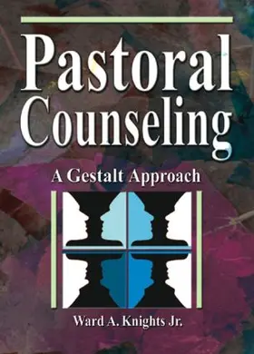 Knights, Jr / Koenig |  Pastoral Counseling | Buch |  Sack Fachmedien