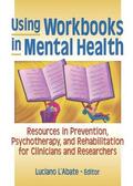 L'Abate |  Using Workbooks in Mental Health | Buch |  Sack Fachmedien
