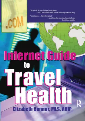 Connor | Internet Guide to Travel Health | Buch | 978-0-7890-1597-6 | www.sack.de