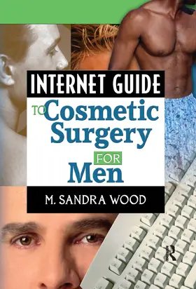 Wood | Internet Guide to Cosmetic Surgery for Men | Buch | 978-0-7890-1608-9 | www.sack.de
