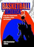 Hoffmann / Batchelor / Manning |  Basketball in America | Buch |  Sack Fachmedien
