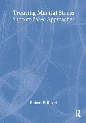 Rugel |  Treating Marital Stress | Buch |  Sack Fachmedien