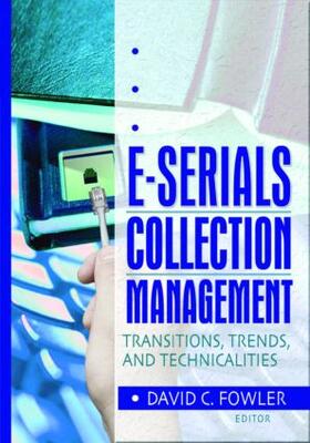 Cole / Jones / Fowler | E-Serials Collection Management | Buch | 978-0-7890-1754-3 | sack.de