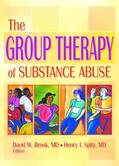Brook / Spitz |  The Group Therapy of Substance Abuse | Buch |  Sack Fachmedien