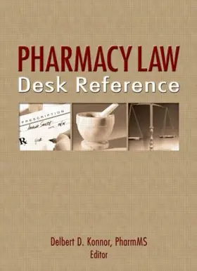 Wertheimer / Konnor |  Pharmacy Law Desk Reference | Buch |  Sack Fachmedien