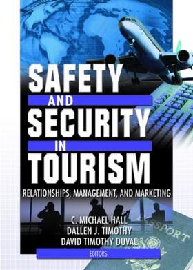 Hall / Timothy / Duval |  Safety and Security in Tourism | Buch |  Sack Fachmedien