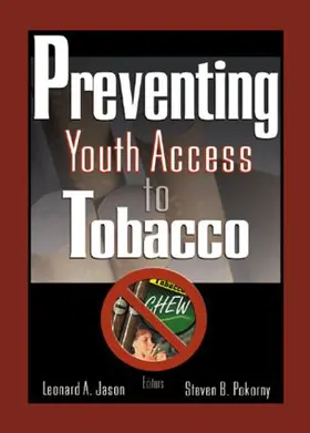 Pokorny / Jason |  Preventing Youth Access to Tobacco | Buch |  Sack Fachmedien