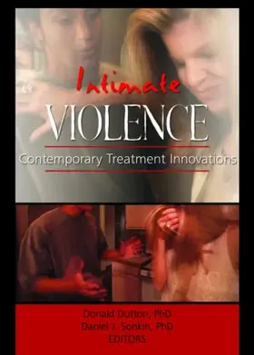 Dutton / Sonkin |  Intimate Violence | Buch |  Sack Fachmedien