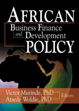 Woldie / Murinde | African Development Finance and Business Finance Policy | Buch | 978-0-7890-2085-7 | sack.de