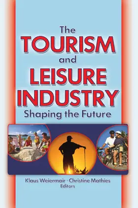 Chon |  The Tourism and Leisure Industry | Buch |  Sack Fachmedien