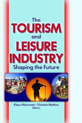 Chon |  The Tourism and Leisure Industry | Buch |  Sack Fachmedien
