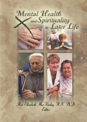 MacKinlay |  Mental Health and Spirituality in Later Life | Buch |  Sack Fachmedien