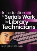Cole / Jones / Millard |  Introduction to Serials Work for Library Technicians | Buch |  Sack Fachmedien