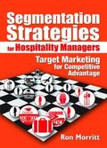 Morritt / Weinstein |  Segmentation Strategies for Hospitality Managers | Buch |  Sack Fachmedien