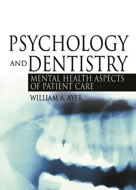 Ayer, Jr. | Psychology and Dentistry | Buch | 978-0-7890-2295-0 | www.sack.de