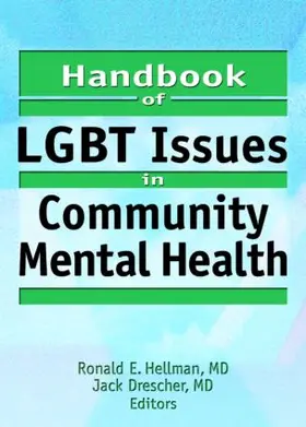 Drescher / Hellman |  Handbook of LGBT Issues in Community Mental Health | Buch |  Sack Fachmedien