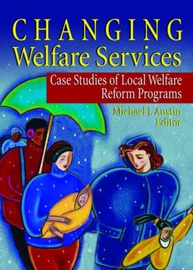 Austin / Feit | Changing Welfare Services | Buch | 978-0-7890-2313-1 | sack.de