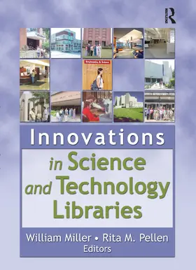Pellen / Miller |  Innovations in Science and Technology Libraries | Buch |  Sack Fachmedien