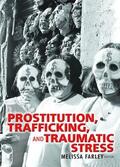 Farley, PhD |  Prostitution, Trafficking, and Traumatic Stress | Buch |  Sack Fachmedien
