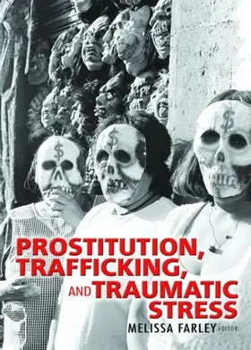Farley |  Prostitution, Trafficking, and Traumatic Stress | Buch |  Sack Fachmedien