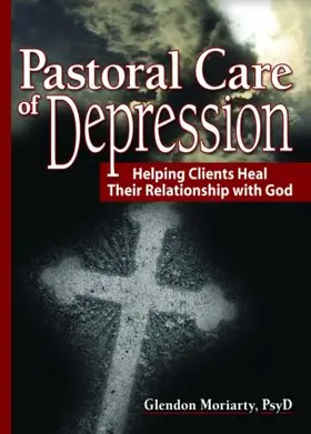 Moriarty |  Pastoral Care of Depression | Buch |  Sack Fachmedien