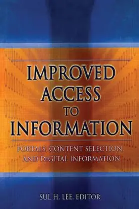 Lee | Improved Access to Information | Buch | 978-0-7890-2445-9 | www.sack.de