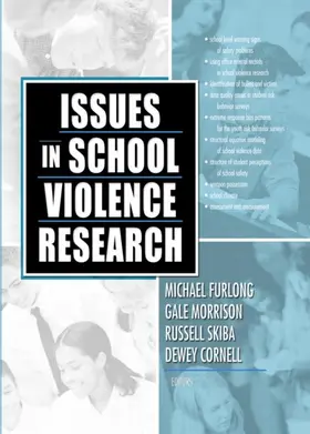 Skiba / Morrison / Furlong |  Issues in School Violence Research | Buch |  Sack Fachmedien