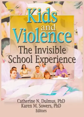 Dulmus / Sowers |  Kids and Violence | Buch |  Sack Fachmedien