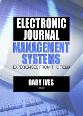 Ives |  Electronic Journal Management Systems | Buch |  Sack Fachmedien
