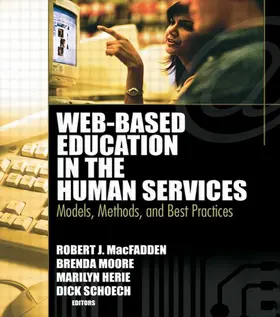 Schoech / Moore / Macfadden |  Web-Based Education in the Human Services | Buch |  Sack Fachmedien
