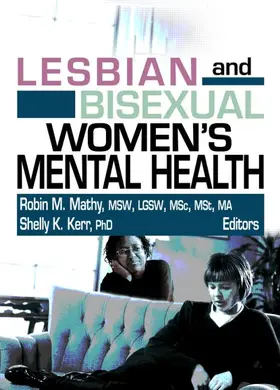 Mathy / Kerr | Lesbian and Bisexual Women's Mental Health | Buch | 978-0-7890-2681-1 | www.sack.de