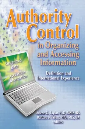 Tillett / Taylor |  Authority Control in Organizing and Accessing Information | Buch |  Sack Fachmedien