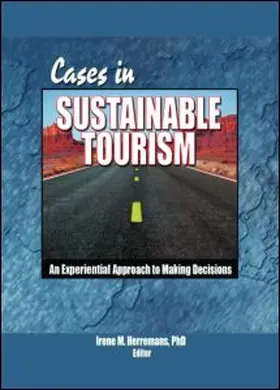 Chon / Herremans / Bjorklund |  Cases in Sustainable Tourism | Buch |  Sack Fachmedien