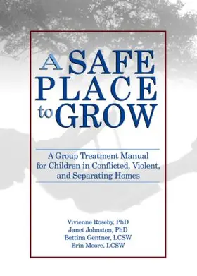 Roseby / Johnston / Gentner | A Safe Place to Grow | Buch | 978-0-7890-2768-9 | www.sack.de
