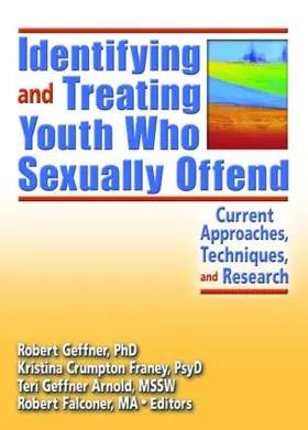 Crumpton Franey |  Identifying and Treating Youth Who Sexually Offend | Buch |  Sack Fachmedien