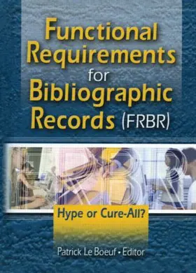 Boeuf | Functional Requirements for Bibliographic Records (FRBR) | Buch | 978-0-7890-2799-3 | www.sack.de