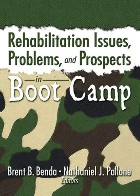 Benda / Pallone |  Rehabilitation Issues, Problems, and Prospects in Boot Camp | Buch |  Sack Fachmedien