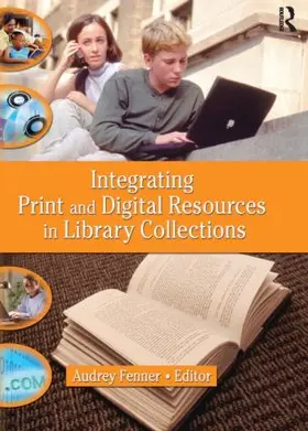 Katz |  Integrating Print and Digital Resources in Library Collections | Buch |  Sack Fachmedien