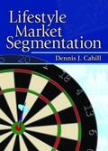 Weinstein / Cahill |  Lifestyle Market Segmentation | Buch |  Sack Fachmedien