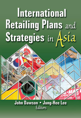Kaynak / Lee / Dawson |  International Retailing Plans and Strategies in Asia | Buch |  Sack Fachmedien