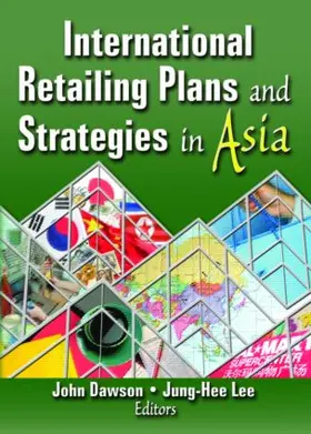 Kaynak / Lee / Dawson |  International Retailing Plans and Strategies in Asia | Buch |  Sack Fachmedien