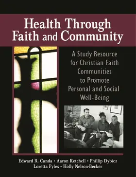 Canda / Ketchell / Dybicz |  Health Through Faith and Community | Buch |  Sack Fachmedien
