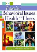 Mcbride |  Family Behavioral Issues in Health and Illness | Buch |  Sack Fachmedien