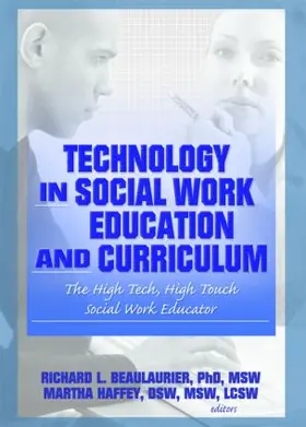 Vigilante / Beaulaurier / Haffey | Technology in Social Work Education and Curriculum | Buch | 978-0-7890-2962-1 | www.sack.de