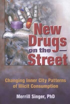 Singer |  New Drugs on the Street | Buch |  Sack Fachmedien