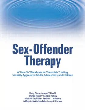 Flora / Duehl / Fisher |  Sex-Offender Therapy | Buch |  Sack Fachmedien