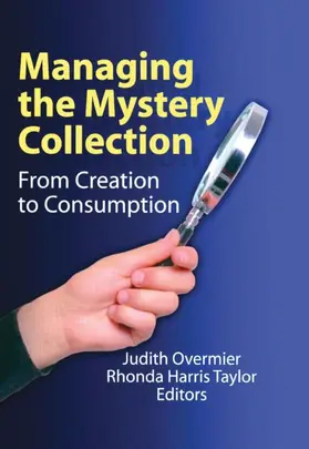 Overmier / Harris Taylor |  Managing the Mystery Collection | Buch |  Sack Fachmedien