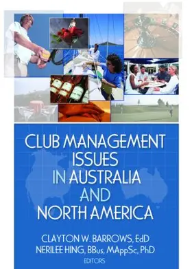 Barrows / Hing |  Club Management Issues in Australia and North America | Buch |  Sack Fachmedien