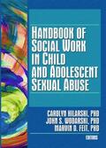 Hilarski / Wodarski / Feit |  Handbook of Social Work in Child and Adolescent Sexual Abuse | Buch |  Sack Fachmedien