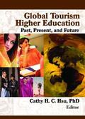 Hsu C.H. |  Global Tourism Higher Education | Buch |  Sack Fachmedien